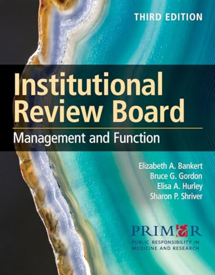 Institutional Review Board: Management and Funct – Management and Function