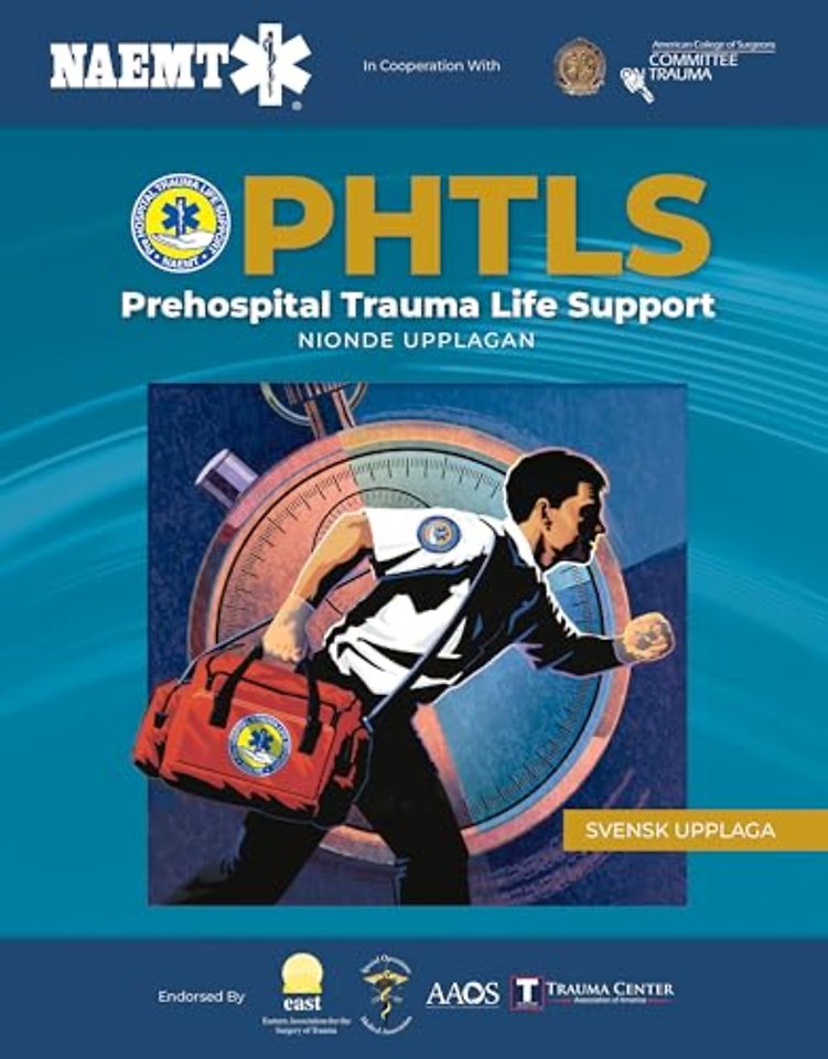 Swedish Phtls 9e: Prehospital Trauma Life Support