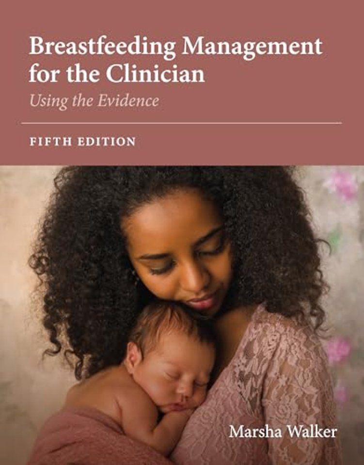Breastfeeding Management for the Clinician