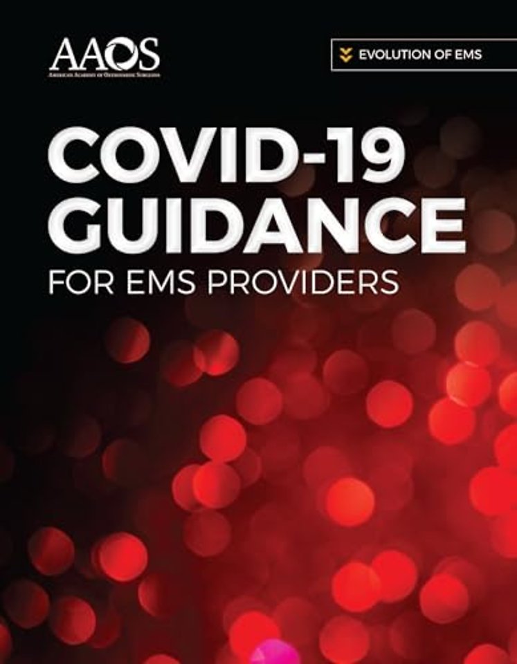 Evolution of EMS: COVID–19 Guidance for EMS Prov – COVID–19 Guidance for EMS Providers