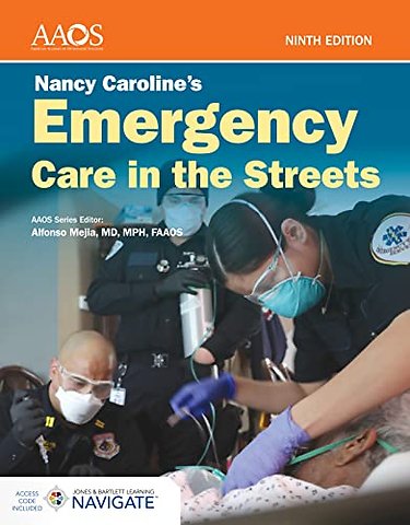 Nancy Caroline`s Emergency Care in the Streets with Advantage Access