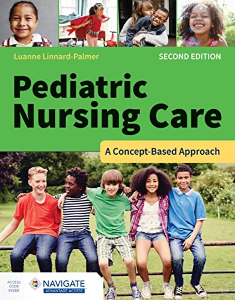 Pediatric Nursing Care: a Concept–Based Approach