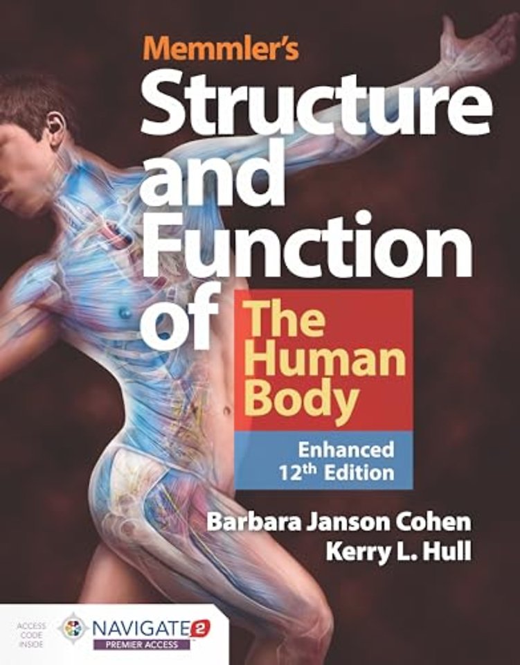 Memmler`s Structure & Function of the Human Body, Enhanced Edition