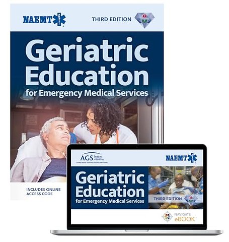 Geriatric Education for Emergency Medical Services, Third Edition (eBook) + GEMS Course Manual, Third Edition (Paperback)