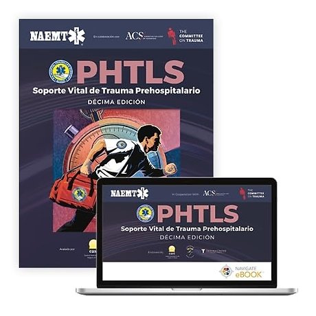 Spanish PHTLS: Soporte Vital En Trauma Prehospitalario (Paperback Text and EBook Course Manual)