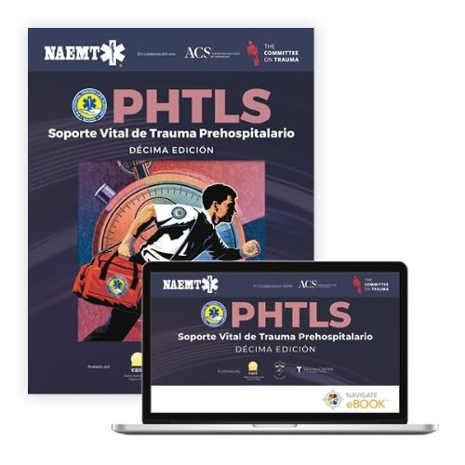Spanish PHTLS: Soporte Vital En Trauma Prehospitalario (Paperback Text and EBook Course Manual)
