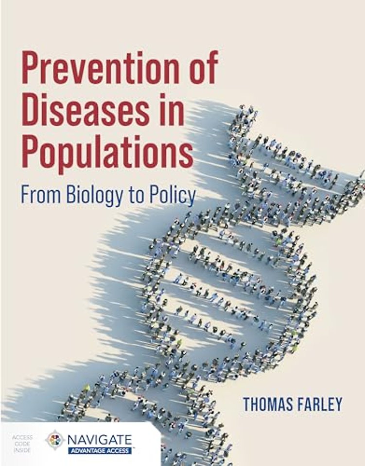 Prevention of Diseases in Populations – From Biology to Policy