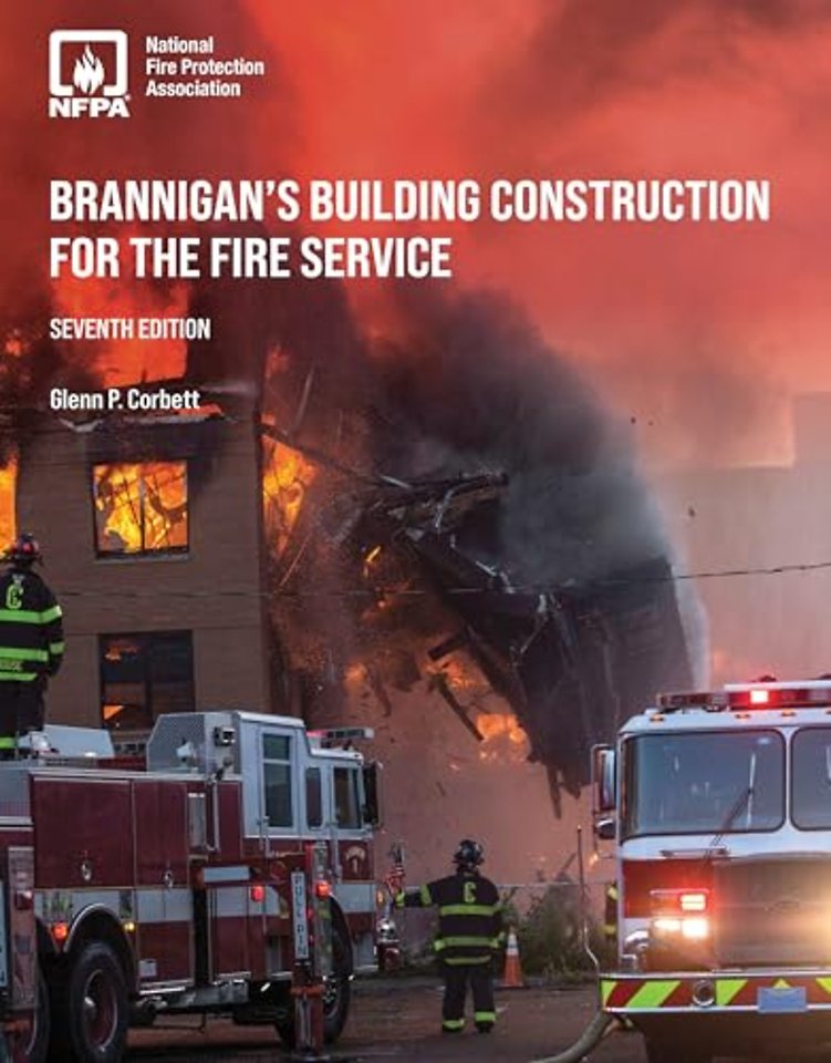 Brannigan`s Building Construction for the Fire Service