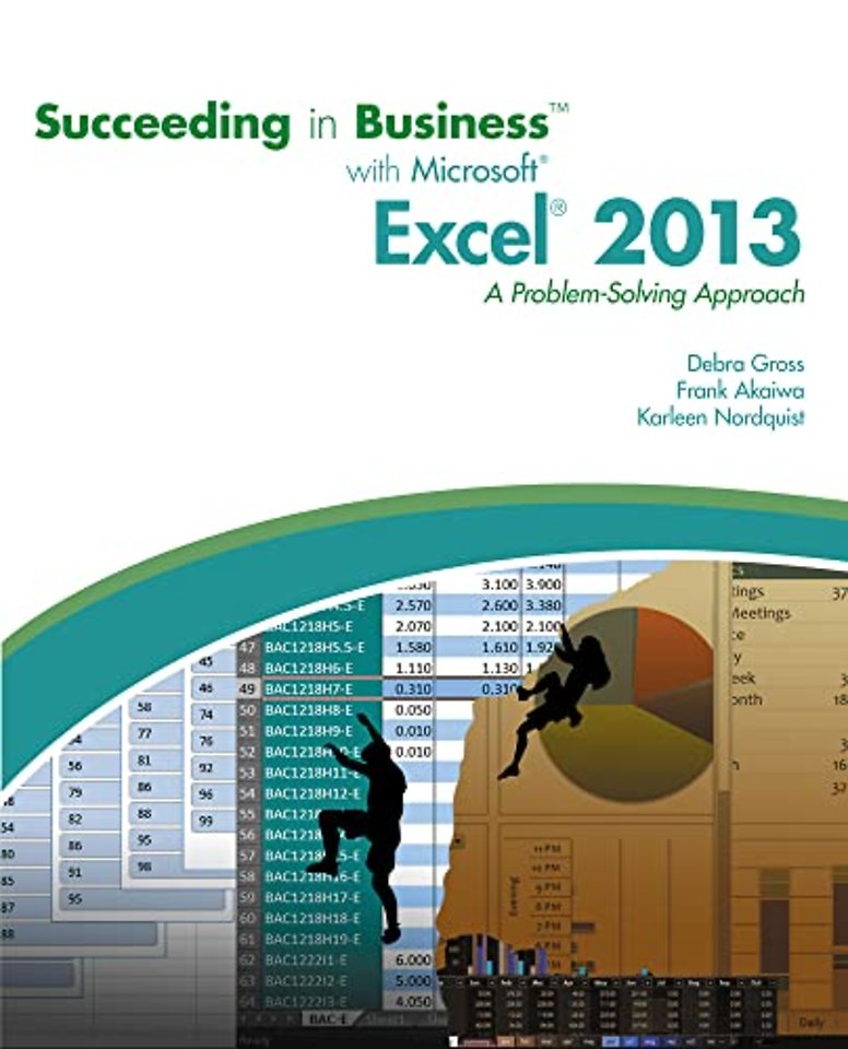 Succeeding in Business with MicrosoftA® ExcelA® 2013