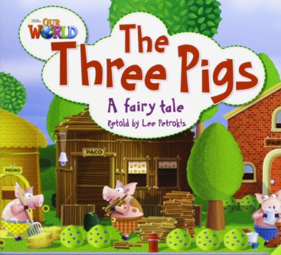 Our World Readers: The Three Pigs