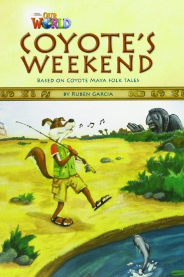 Our World Readers: Coyote's Weekend