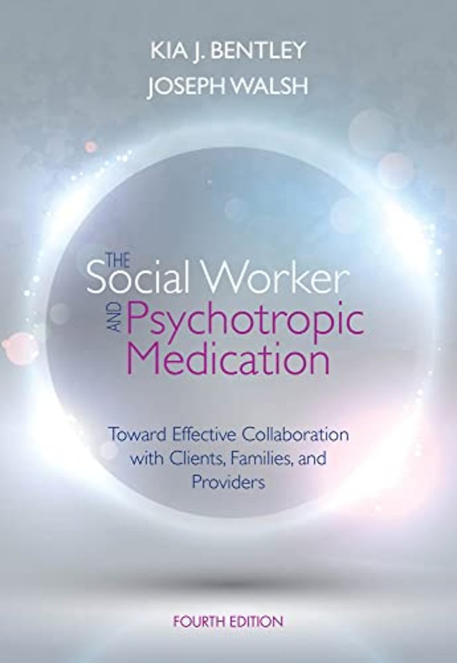The Social Worker and Psychotropic Medication