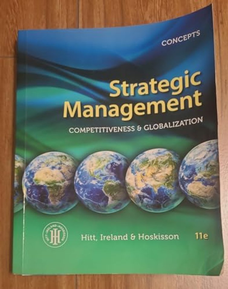 Strategic Management: Concepts : Competitiveness and Globalization