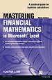 Mastering Financial Mathematics in Microsoft Excel Mastering Financial Mathematics in Microsoft Excel