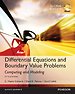 Differential Equations and Boundary Value Problems: Computing and Modeling, Global Edition