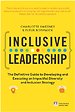 Inclusive Leadership: The Definitive Guide to Developing and Executing an Impactful Diversity and Inclusion Strategy