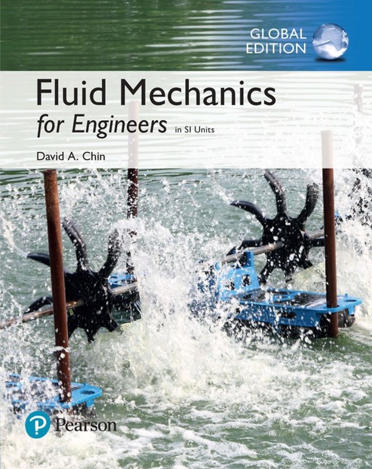 Fluid Mechanics Engineers, SI Edition  + Mastering Engineering with Pearson eText (Package)