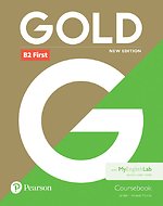 Gold B2 First New Edition Coursebook and MyEnglishLab Pack