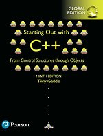 Starting Out with C++ from Control Structures through Objects, Global Edition