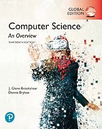 Computer Science: An Overview, Global Edition Computer Science: An Overview, Global Edition