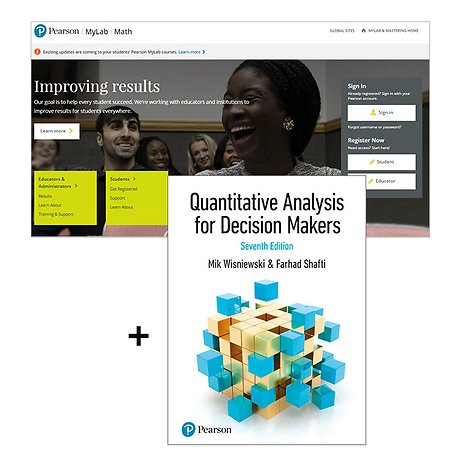 Quantitative Analysis for Decision Makers + MyLab Math with Pearson eText (Package)