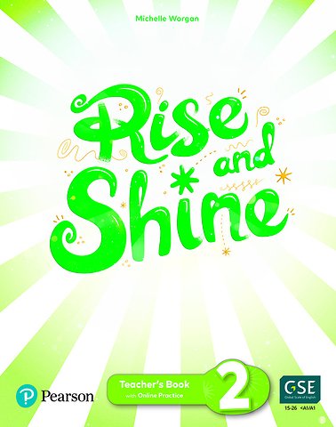 Rise and Shine Level 2 Teacher's Book with Pupil's eBook, Activity eBook, Presentation Tool, Online Practice and Digital Resources