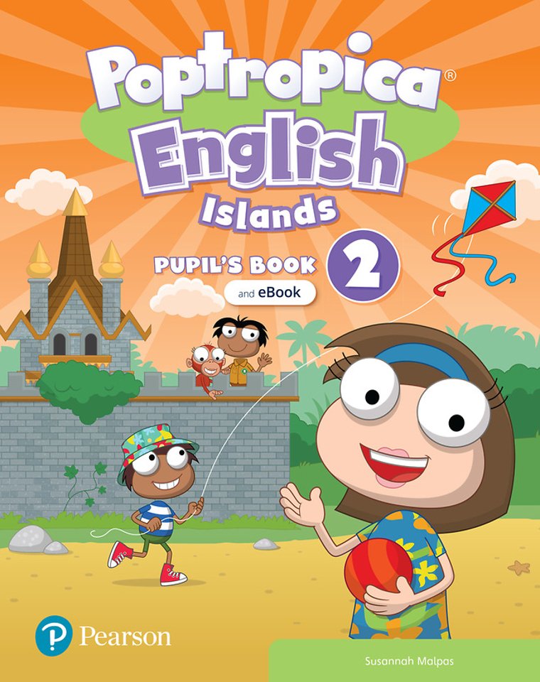 Poptropica English Islands Level 2 Pupil's Book and eBook with Online Practice and Digital Resources