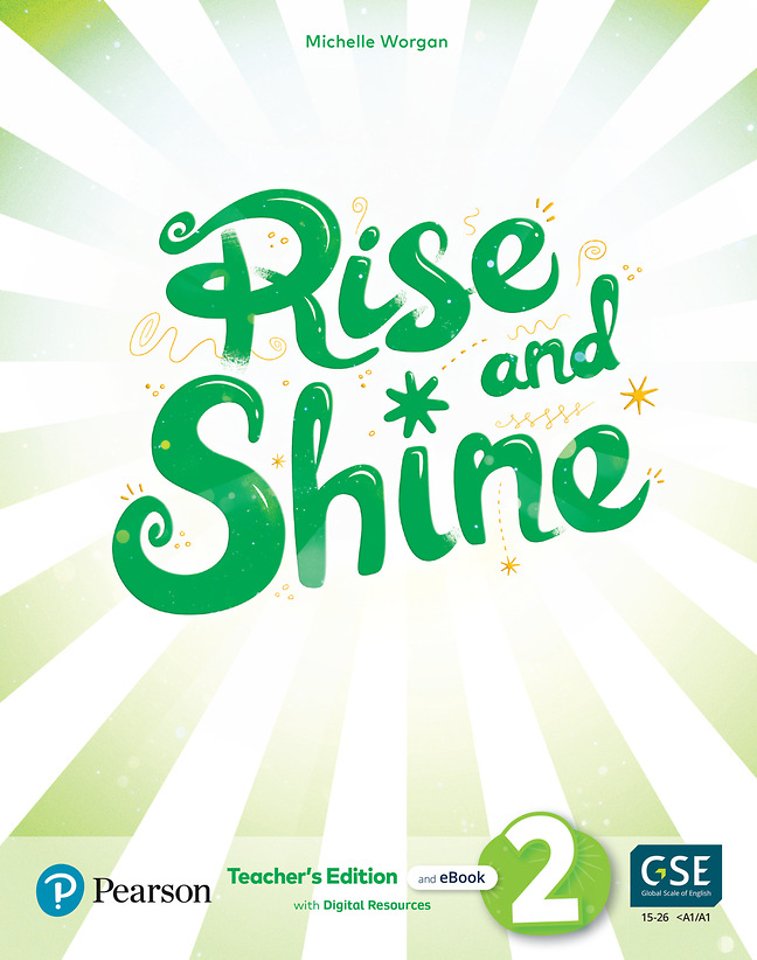 Rise and Shine (AE) - 1st Edition (2021) - Teacher's Edition with Student's eBook, Workbook eBook, Presentation Tool and Digital Resources - Level 2