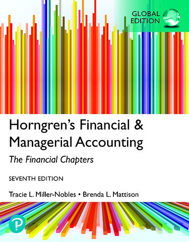 MyLab Accounting with Pearson eText for Horngren's Financial & Managerial Accounting, The Financial Chapters, Global Edition