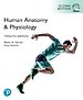 Human Anatomy & Physiology, Global Edition Human Anatomy & Physiology, Global Edition