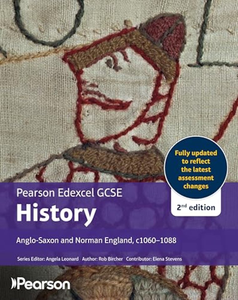 Pearson Edexcel GCSE (9-1) History Anglo-Saxon and Norman England, c1060-1088 2nd edition