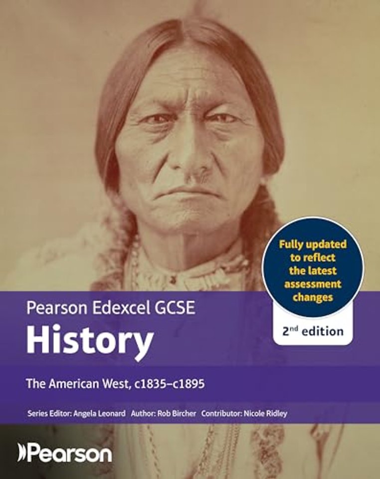 Pearson Edexcel GCSE (9-1) History The American West, c1835-c1895 2nd edition