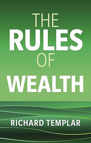 The Rules of Wealth