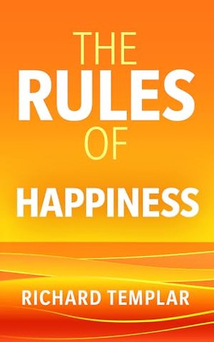 The Rules of Happiness