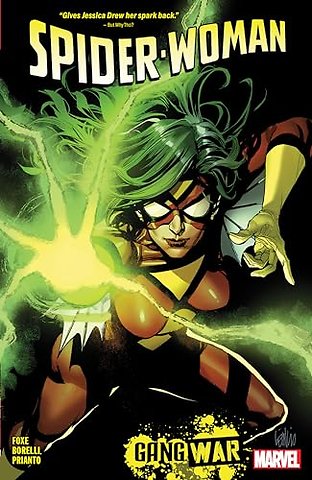 Spider-Woman by Steve Foxe Vol.1: Gang War