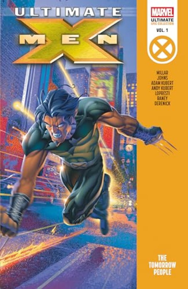Ultimate X-Men Epic Collection: The Tomorrow People