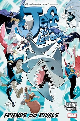 Jeff the Land Shark: Friends and Rivals