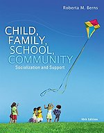 Child, Family, School, Community: Socialization and Support