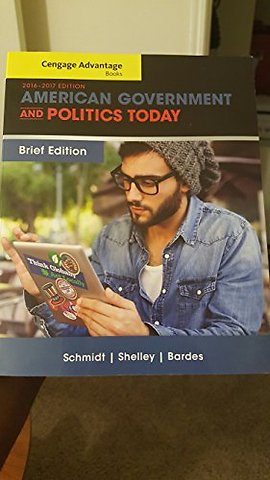 Cengage Advantage Books: American Government and Politics Today, Brief Edition