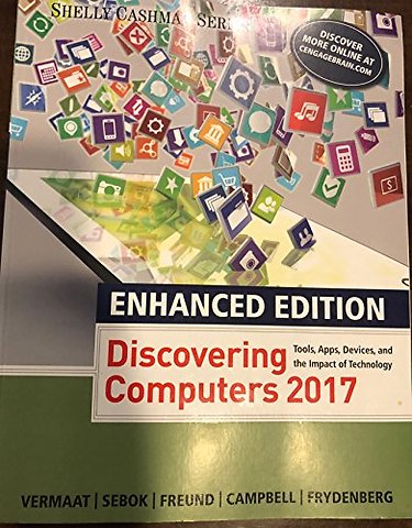 Enhanced Discovering Computers A©2017