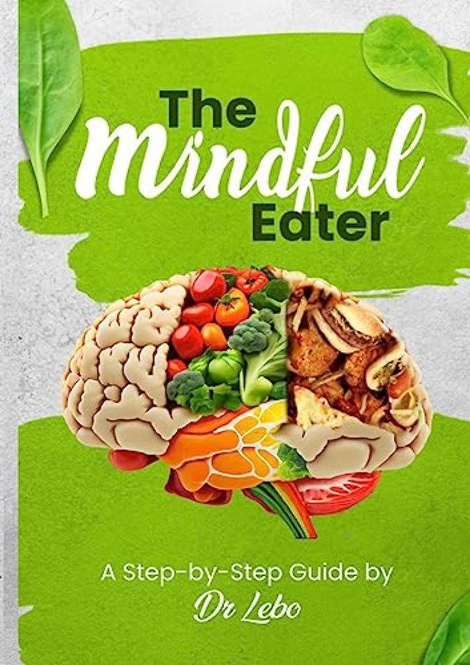 The Mindful Eater
