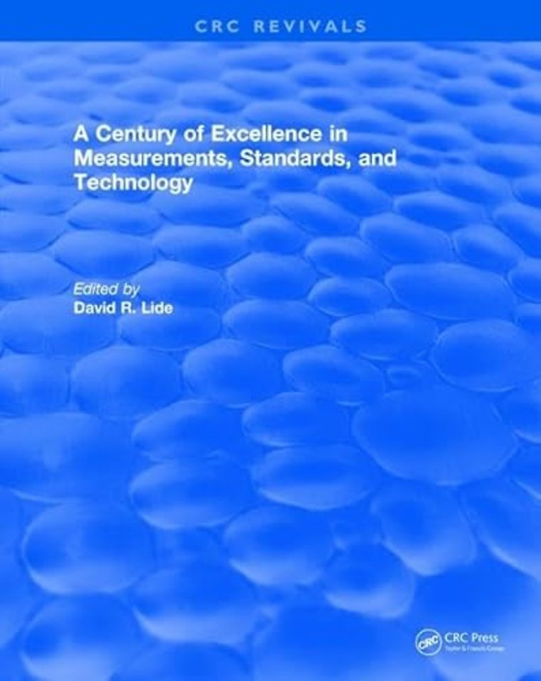 Century of Excellence in Measurements, Standards, and Technology