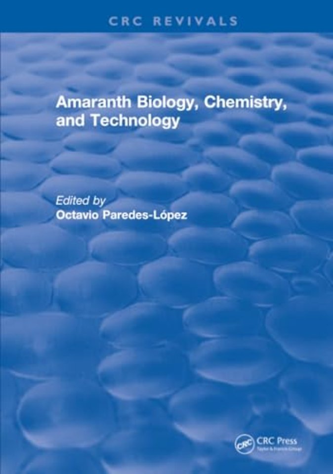 Amaranth Biology, Chemistry, and Technology