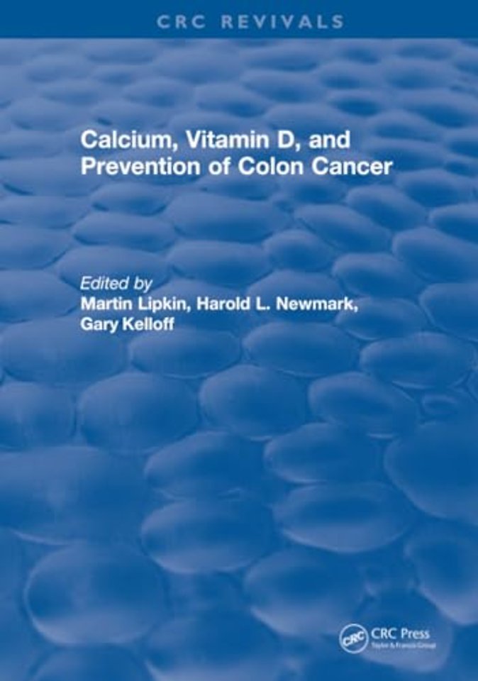 Calcium, Vitamin D, and Prevention of Colon Cancer