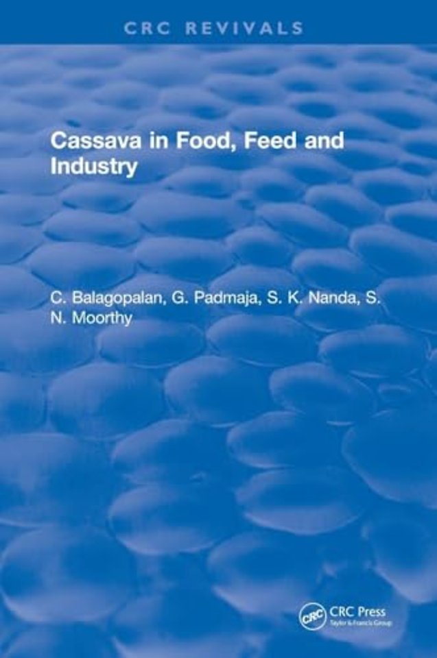 Cassava in Food, Feed and Industry