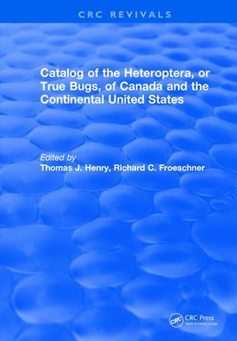 Catalog of the Heteroptera or True Bugs, of Canada and the Continental United States