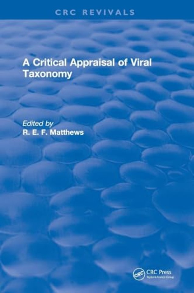 Critical Appraisal of Viral Taxonomy