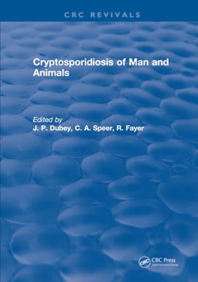 Cryptosporidiosis of Man and Animals