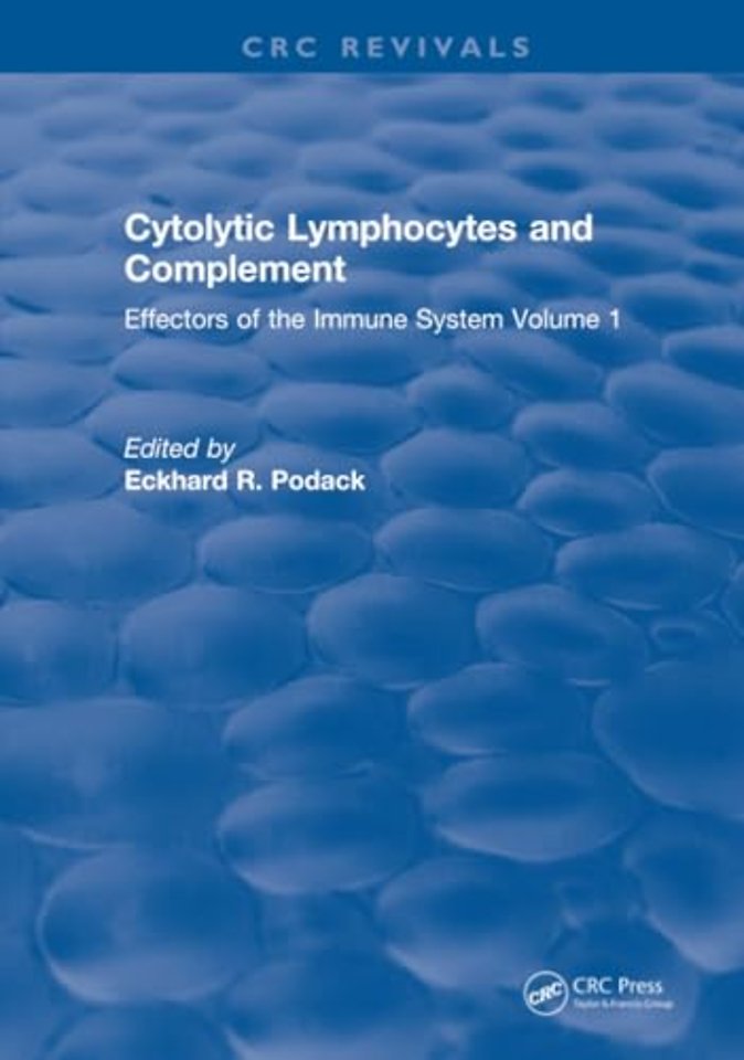 Cytolytic Lymphocytes and Complement Effectors of the Immune System