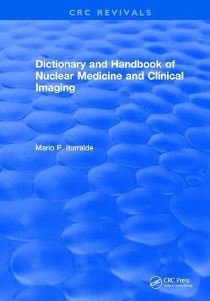 Dictionary and Handbook of Nuclear Medicine and Clinical Imaging